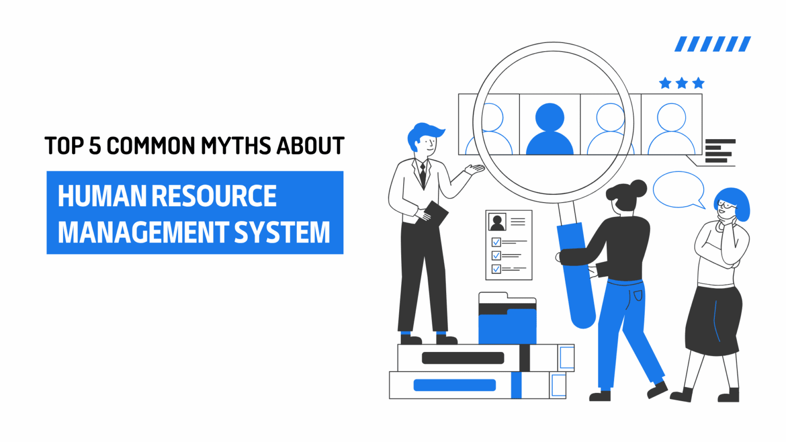 Top 5 common myths about Human Resource Management System – Korvage ...